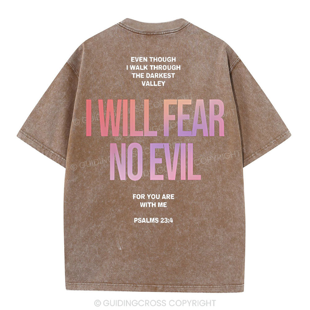 I Will Fear No Evil Christian Washed T-Shirt