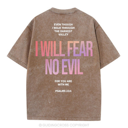 I Will Fear No Evil Christian Washed T-Shirt