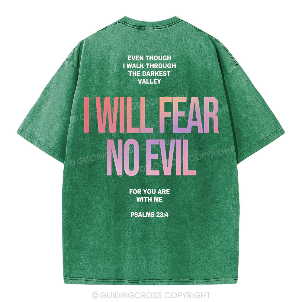 I Will Fear No Evil Christian Washed T-Shirt