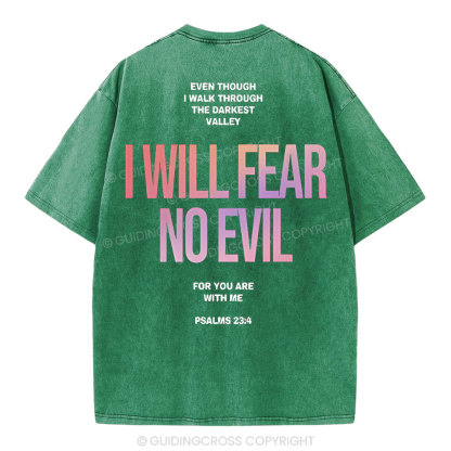 I Will Fear No Evil Christian Washed T-Shirt