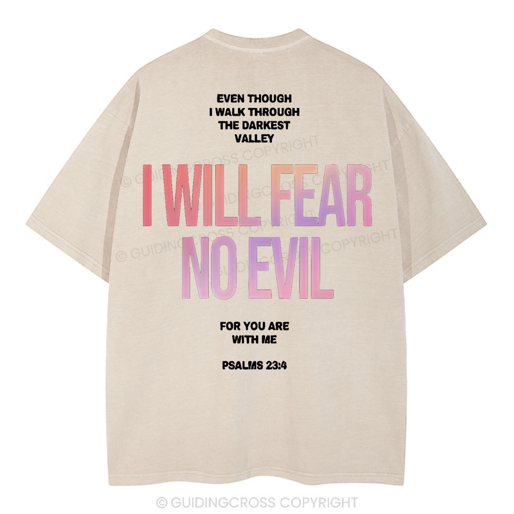 I Will Fear No Evil Christian Washed T-Shirt