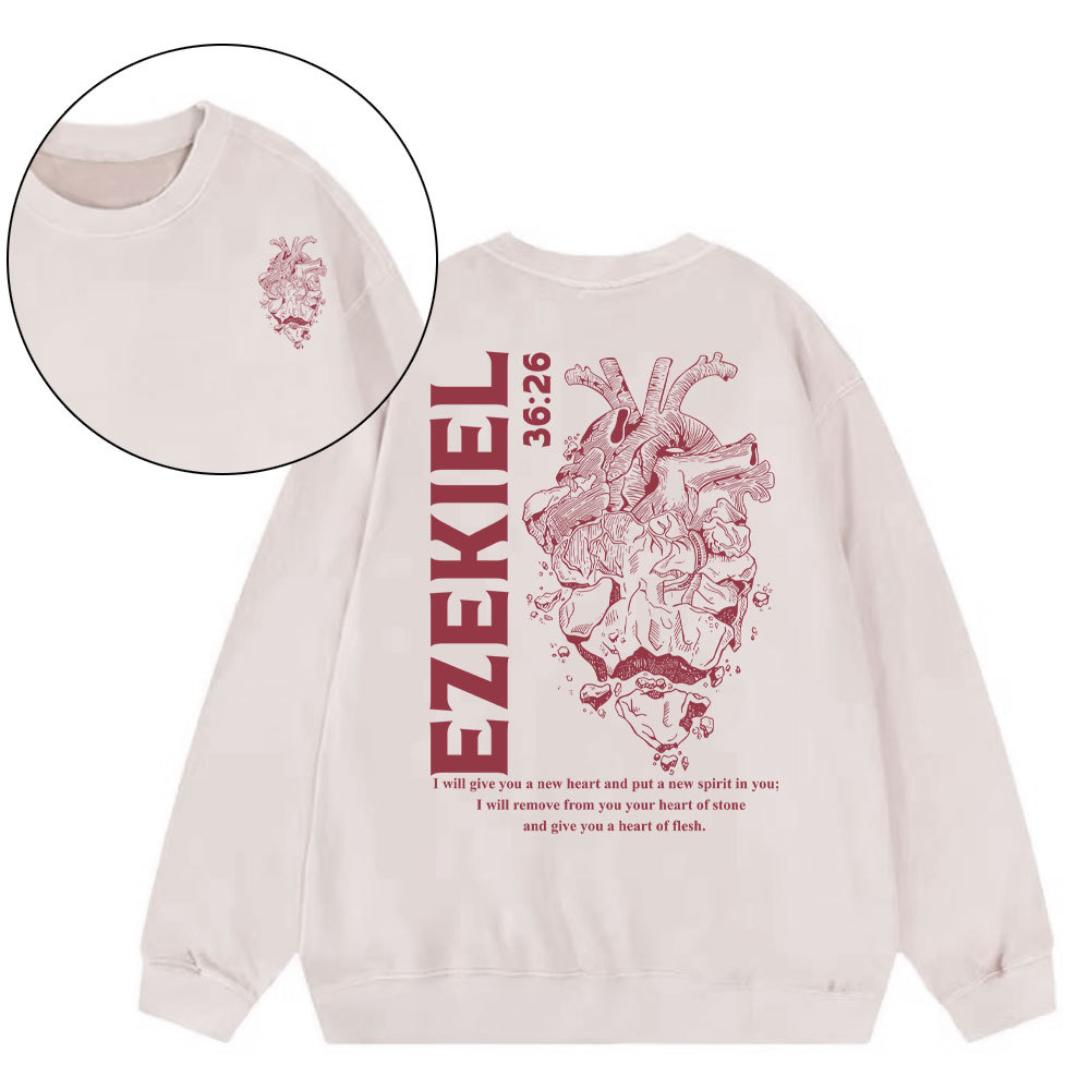 I Will Give You A New Heart And Put A New Spirit Christian Washed Sweatshirt