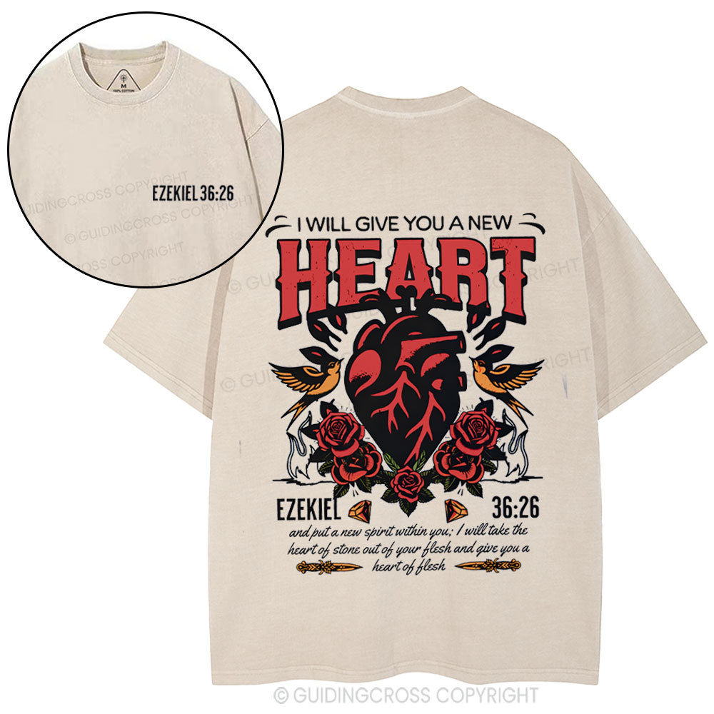 I Will Give You A New Heart Christian Washed T-Shirt