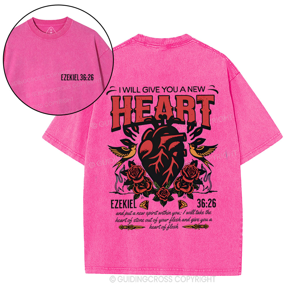 I Will Give You A New Heart Christian Washed T-Shirt