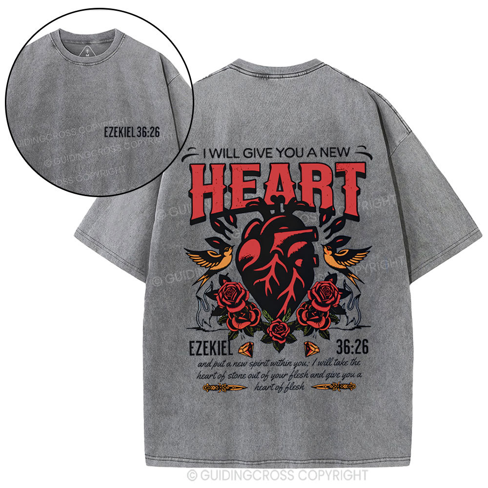 I Will Give You A New Heart Christian Washed T-Shirt