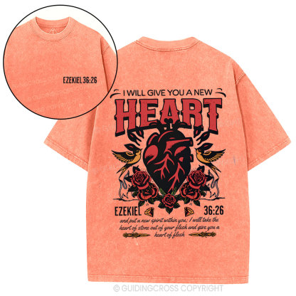 I Will Give You A New Heart Christian Washed T-Shirt