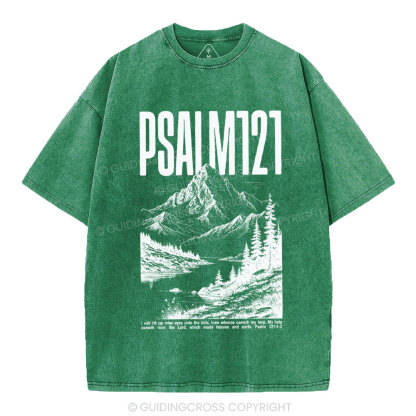 I Will Lift Mine Eyes Unto The Hills Christian Washed T-Shirt