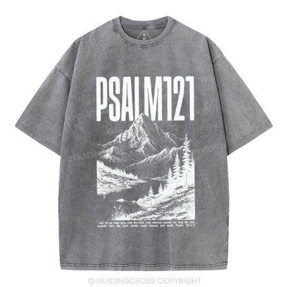 I Will Lift Mine Eyes Unto The Hills Christian Washed T-Shirt