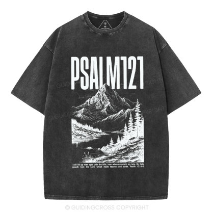 I Will Lift Mine Eyes Unto The Hills Christian Washed T-Shirt