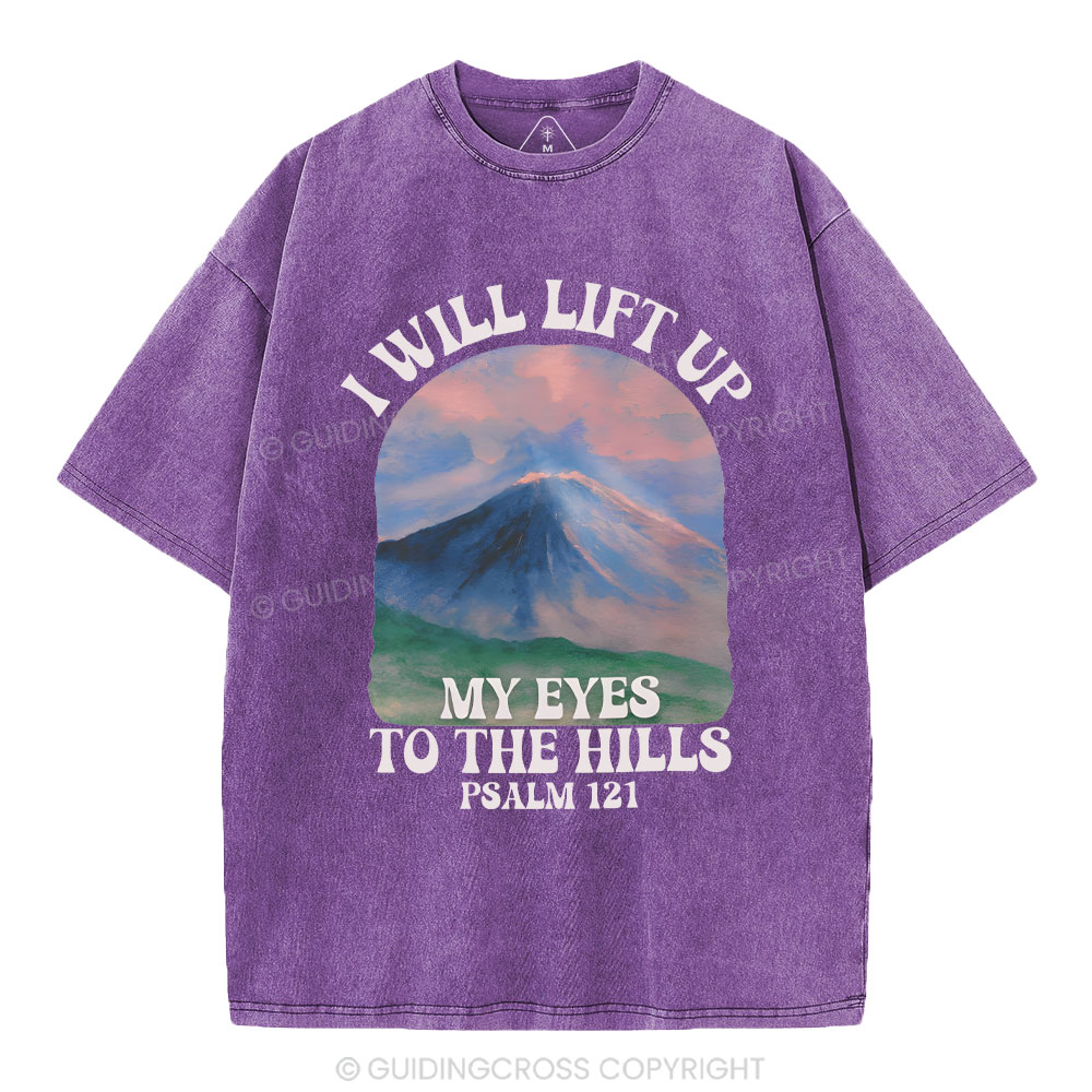 I Will Lift Up To The Hills Chrsitian Washed T-Shirt
