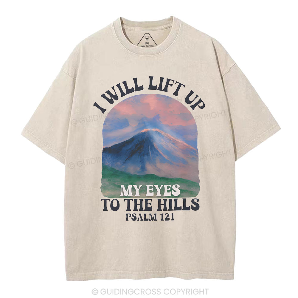 I Will Lift Up To The Hills Chrsitian Washed T-Shirt