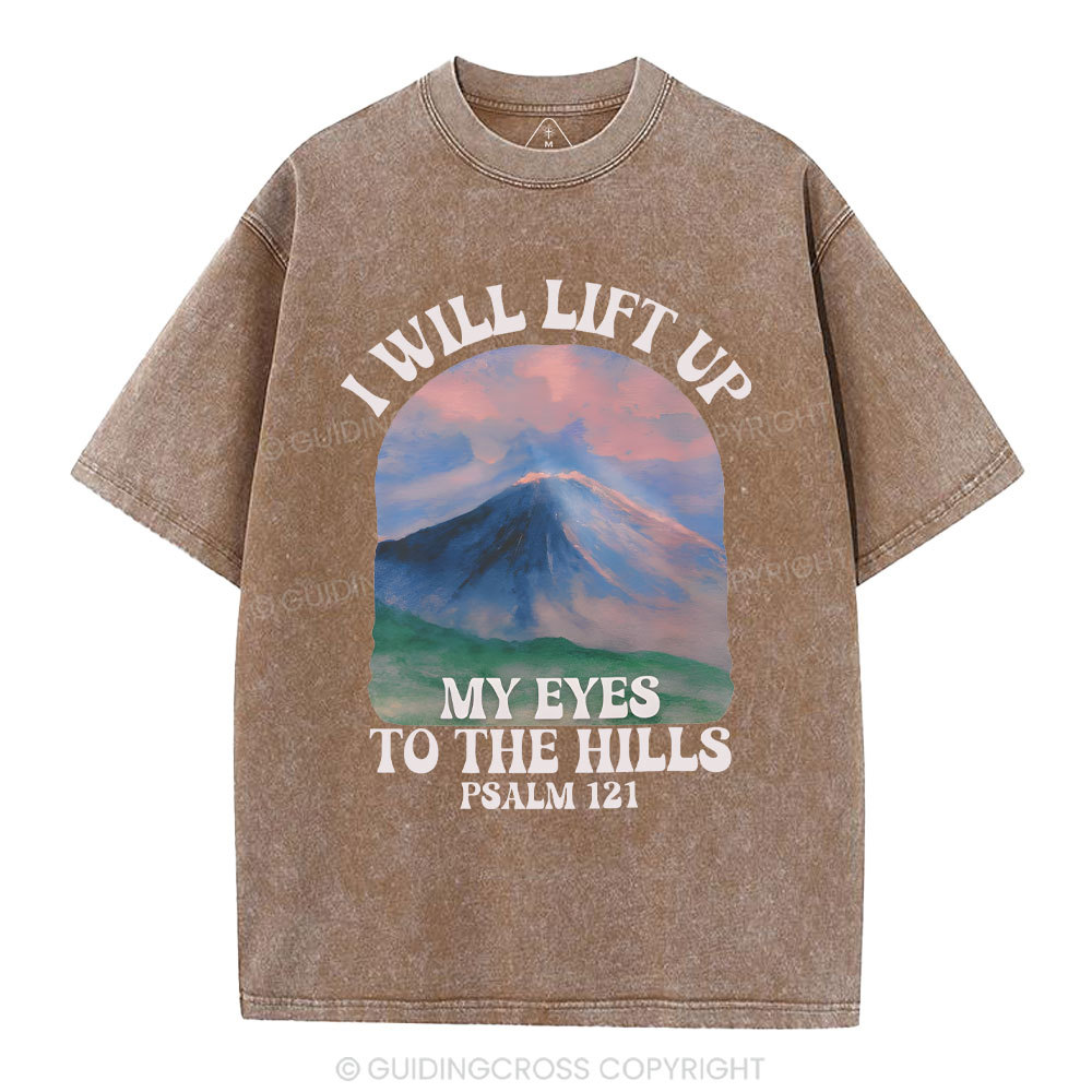 I Will Lift Up To The Hills Chrsitian Washed T-Shirt