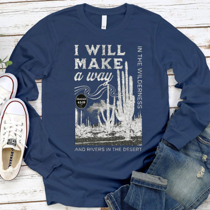 I Will Make A Way And Revers In The Desert Isaiah 43:19 Christian T-Shirt