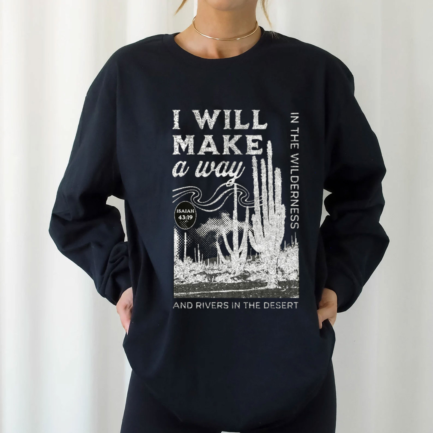I Will Make A Way And Revers In The Desert Isaiah 43:19 Christian T-Shirt