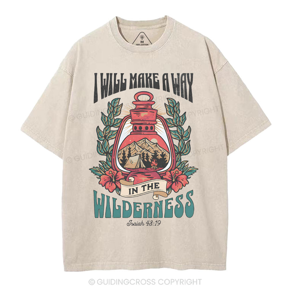 I Will Make A Way In The Wilderness Christian Washed T-Shirt