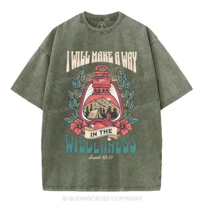 I Will Make A Way In The Wilderness Christian Washed T-Shirt