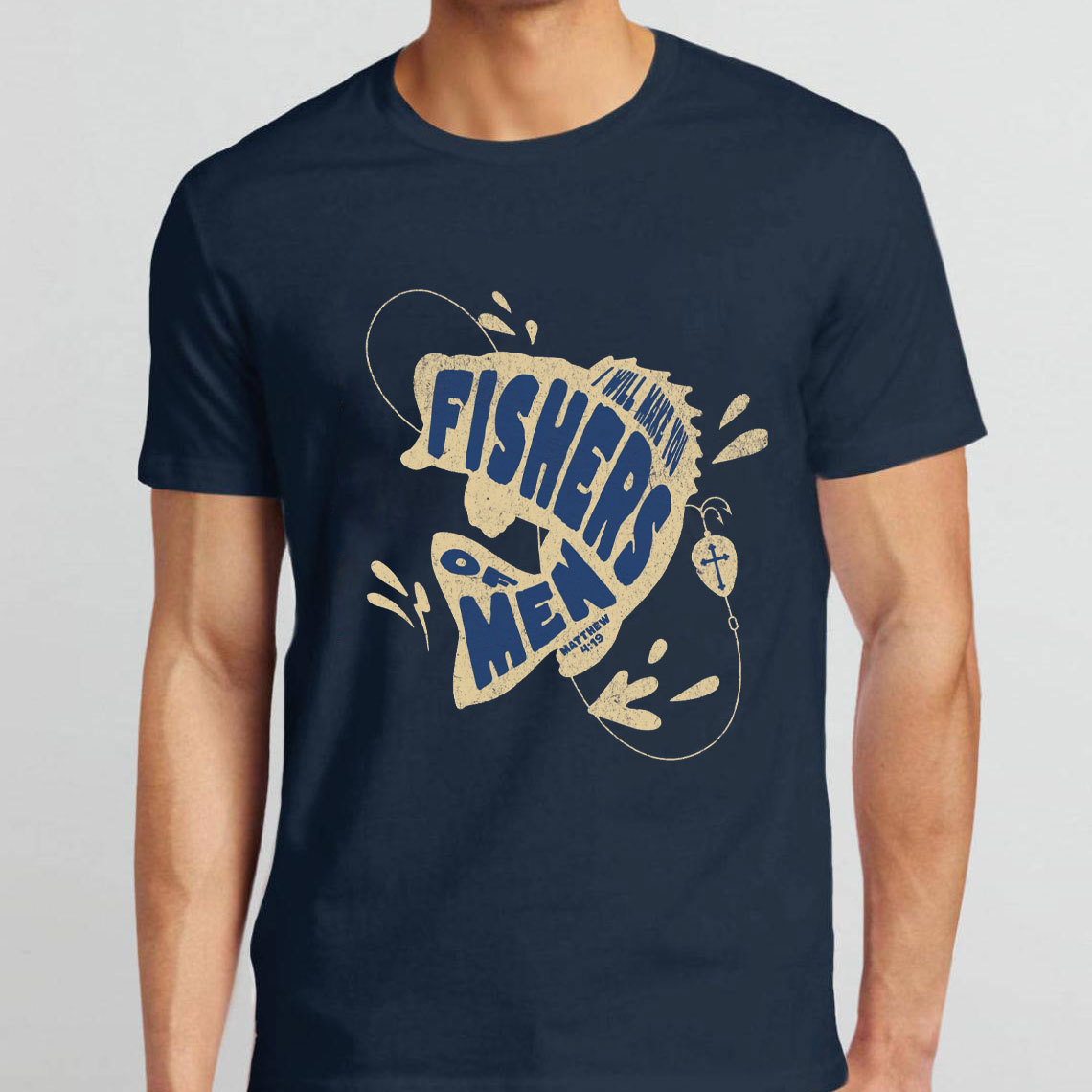 I Will Make You Fishers Of Men Christian T-Shirt