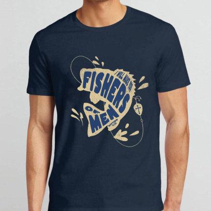 I Will Make You Fishers Of Men Christian T-Shirt