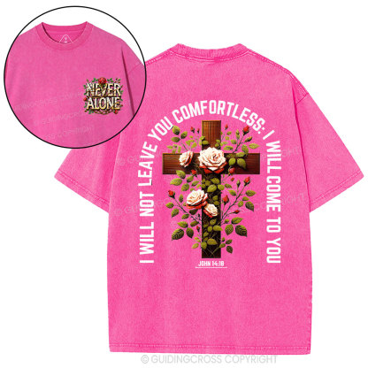 I Will Not Leave You Comfortless  Christian Washed T-Shirt