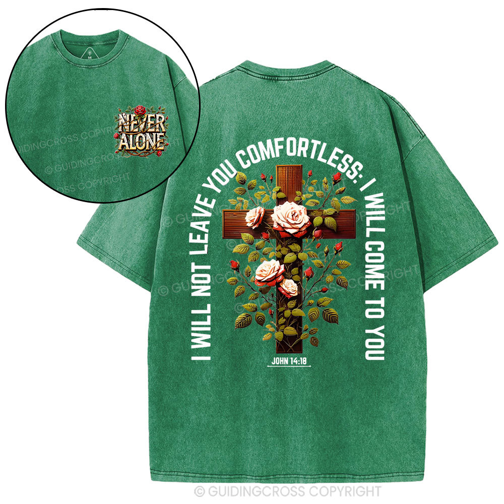 I Will Not Leave You Comfortless  Christian Washed T-Shirt