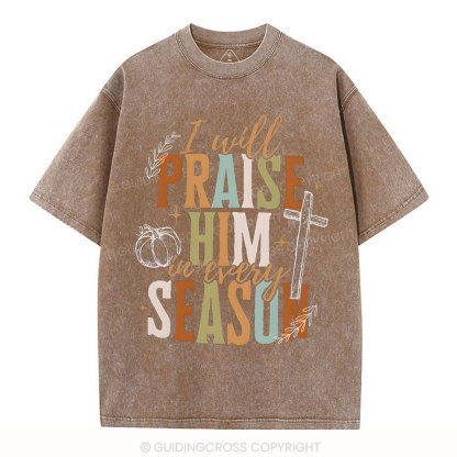 I Will Praise Him Christian Washed T-Shirt