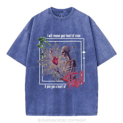 I Will Remove Your Heart Of Stone Christian Washed T-Shirt