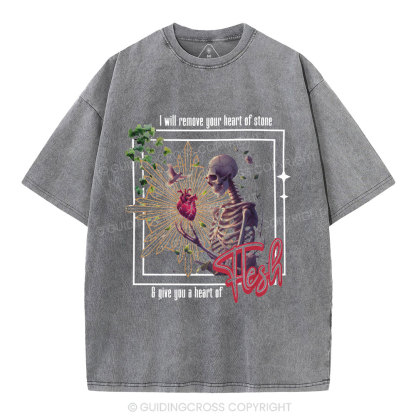 I Will Remove Your Heart Of Stone Christian Washed T-Shirt