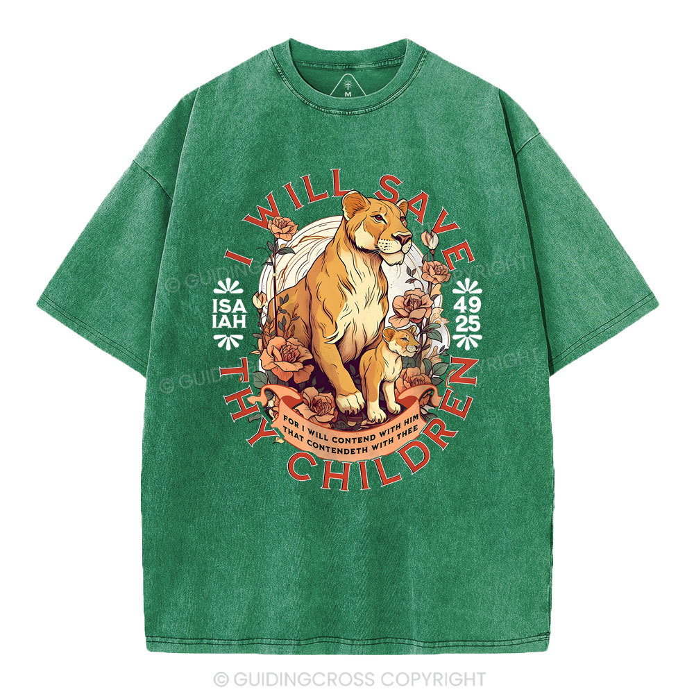 I Will Save Thy Children  Christian Washed T-Shirt