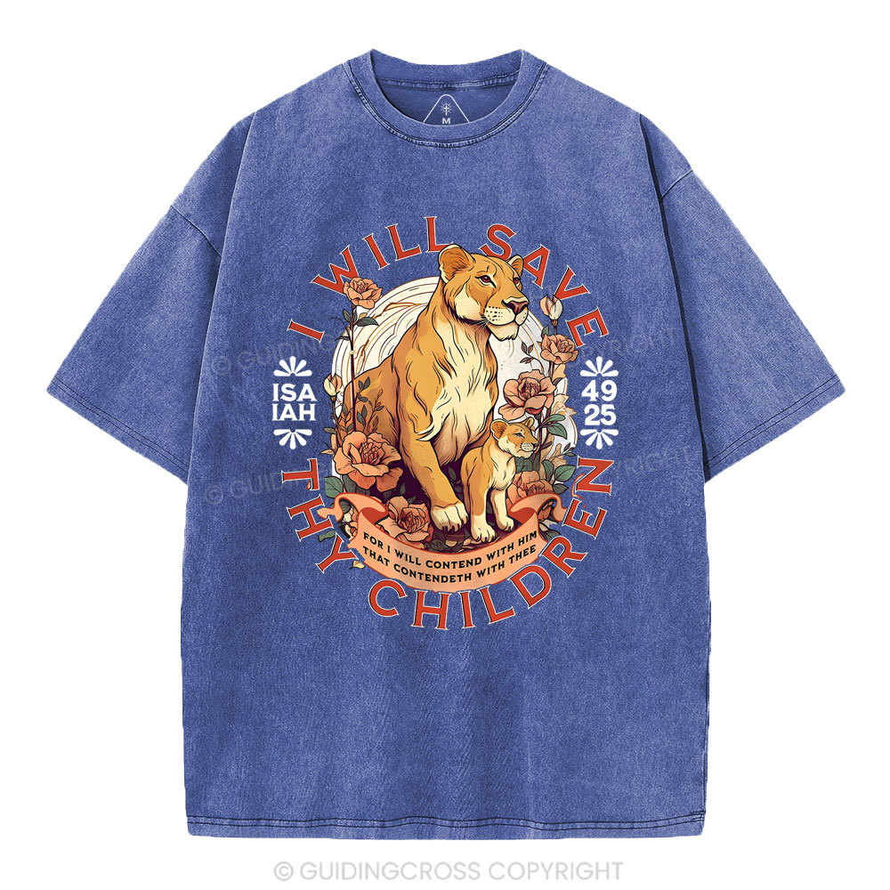 I Will Save Thy Children  Christian Washed T-Shirt