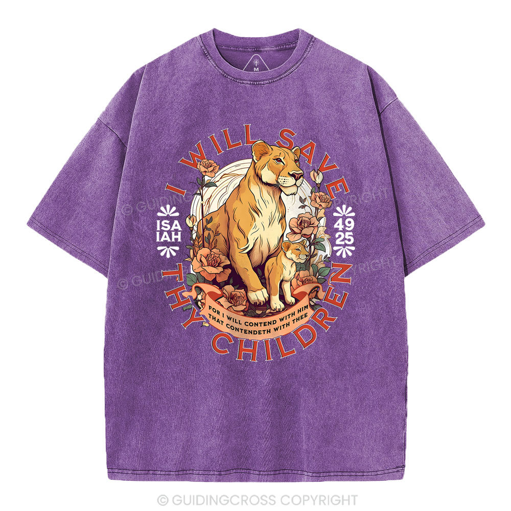 I Will Save Thy Children  Christian Washed T-Shirt