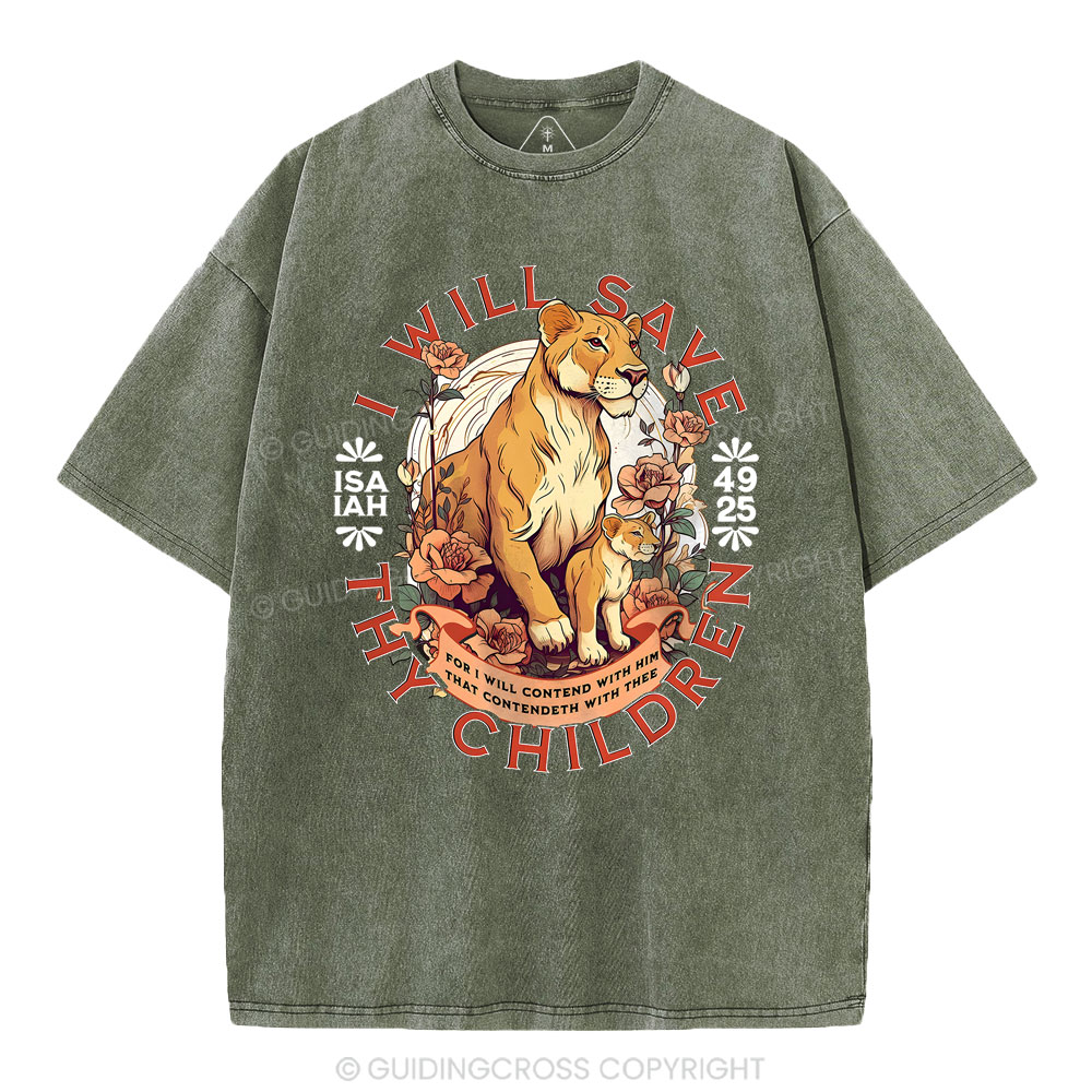 I Will Save Thy Children  Christian Washed T-Shirt
