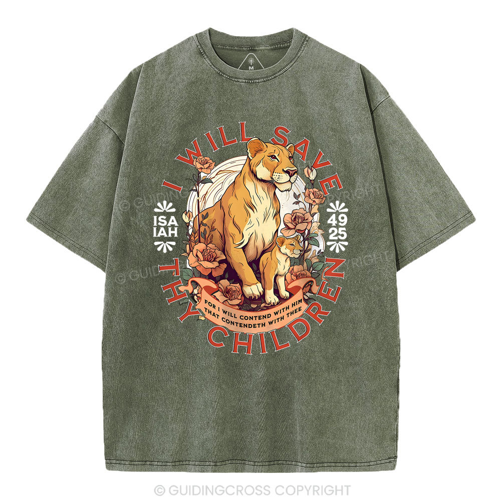 I Will Save Thy Children  Christian Washed T-Shirt
