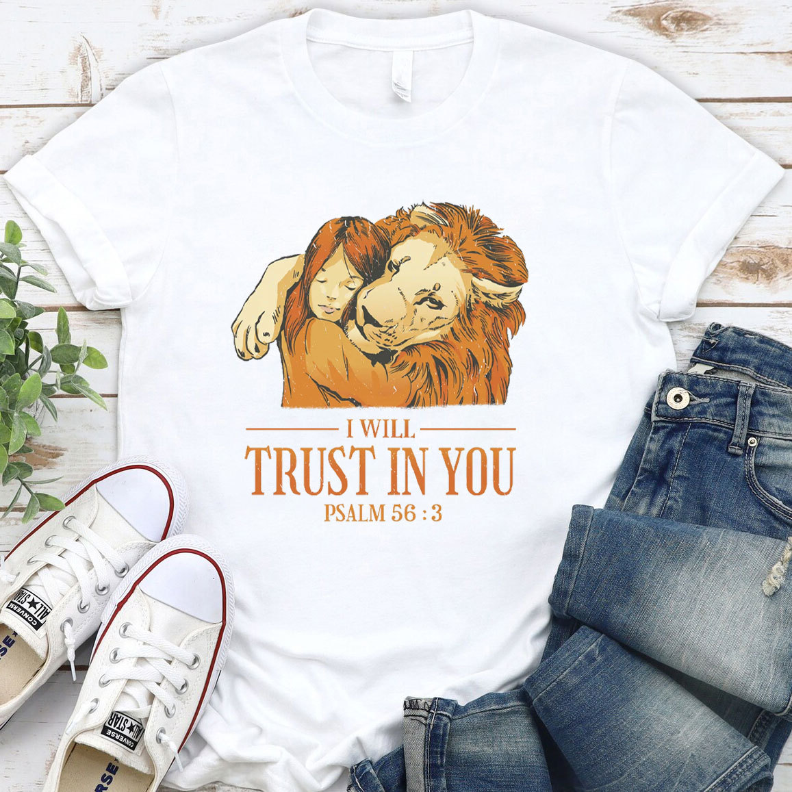 I Will Trust In You Christian T-Shirt