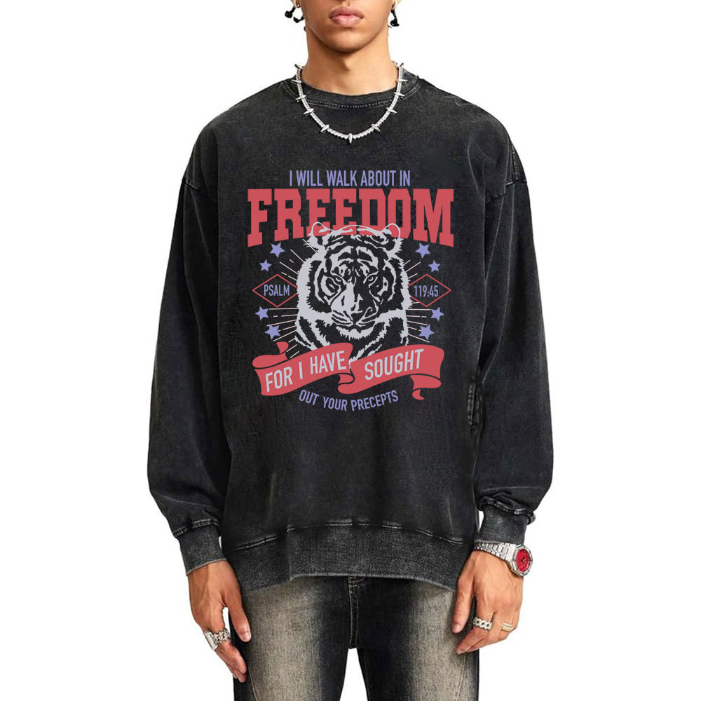 I Will Walk About In Freedom Christian Washed Sweatshirt
