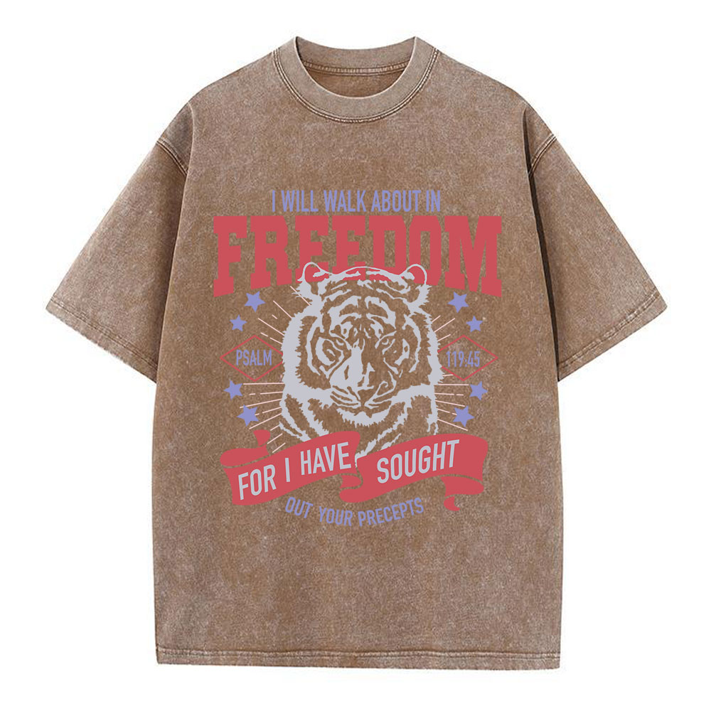 I Will Walk About In Freedom  Christian Washed T-Shirt