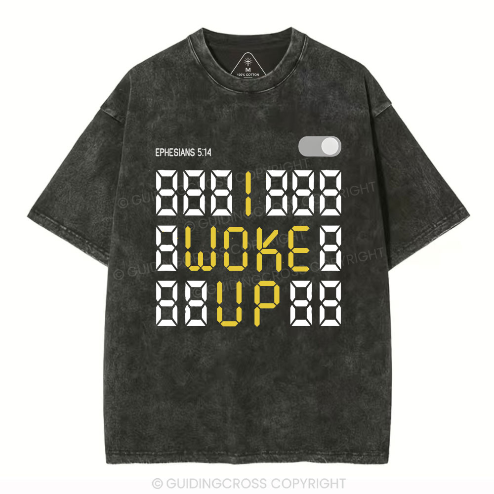 I Woke Up Christian Washed T-Shirt
