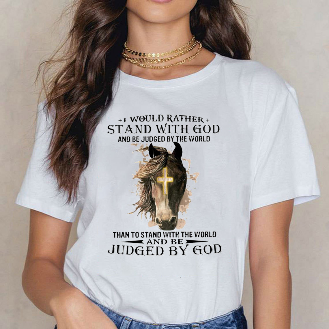 I Would Rather Stand With God Christian T-Shirt