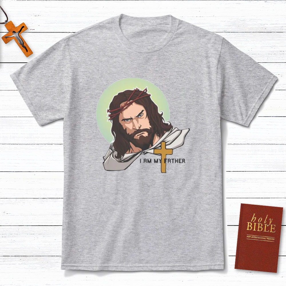 I Am My Father Christian T-Shirt