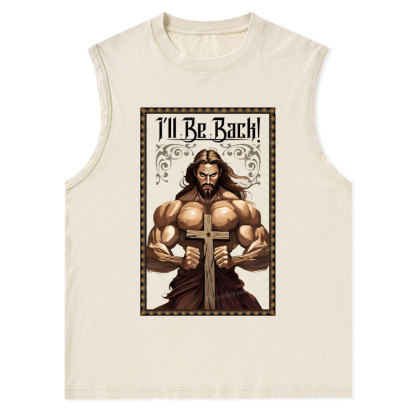 I'll Be Back Christian Washed T-Shirt