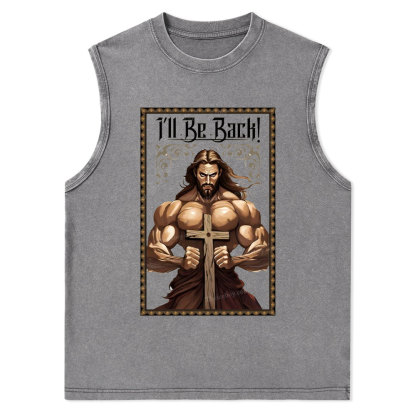 I'll Be Back Christian Washed T-Shirt