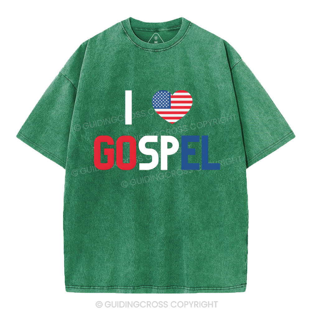 I love Gospel Christian Washed T-Shirt