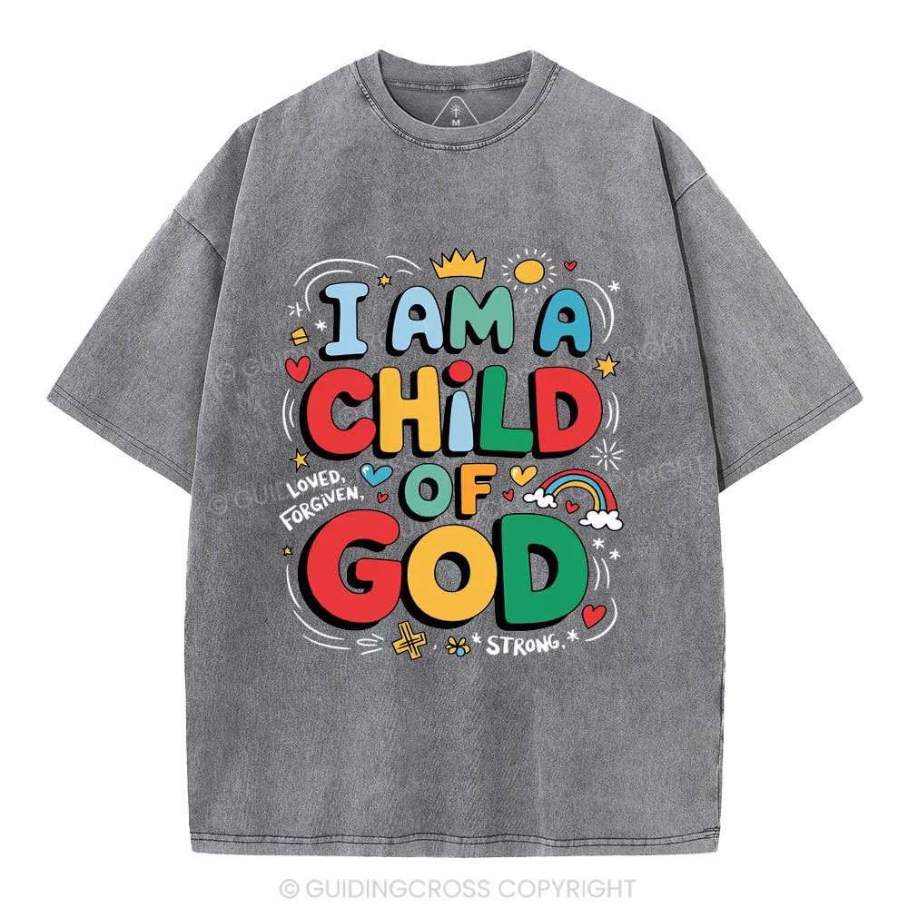 I'm A Child Of God Christian Washed T-Shirt
