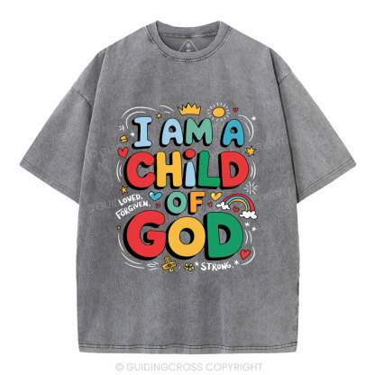 I'm A Child Of God Christian Washed T-Shirt