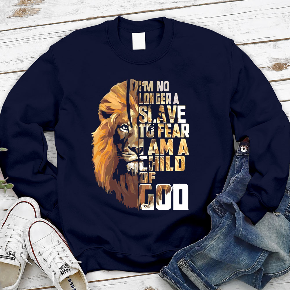 I'm A Child Of God Sweatshirt