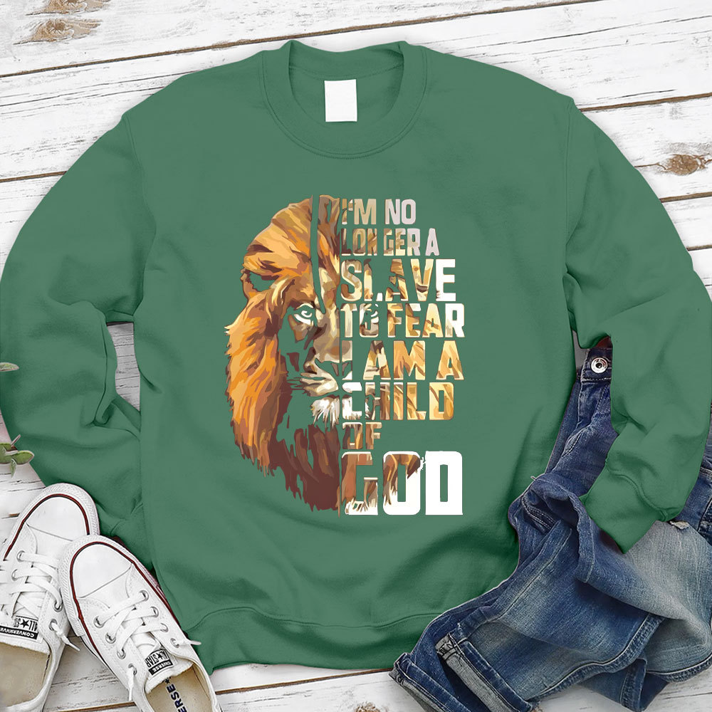 I'm A Child Of God Sweatshirt