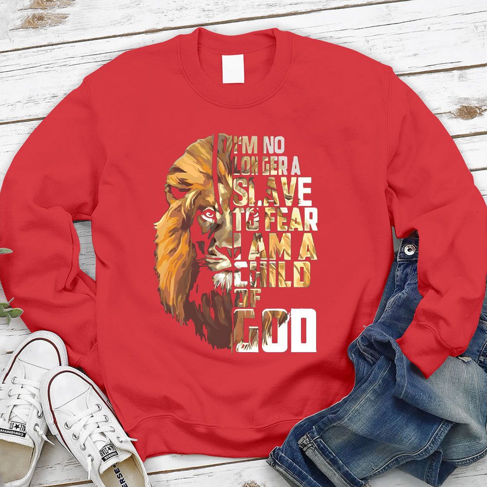 I'm A Child Of God Sweatshirt