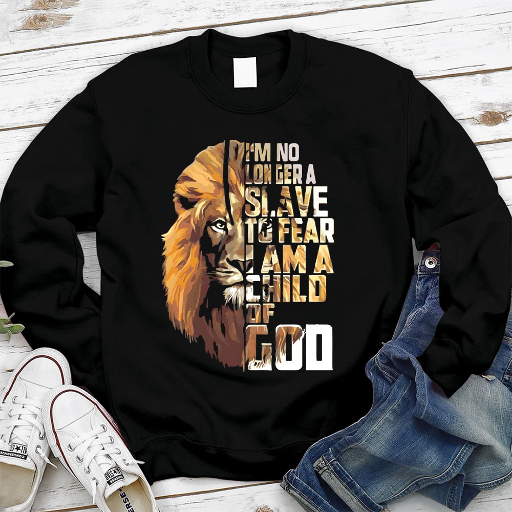 I'm A Child Of God Sweatshirt