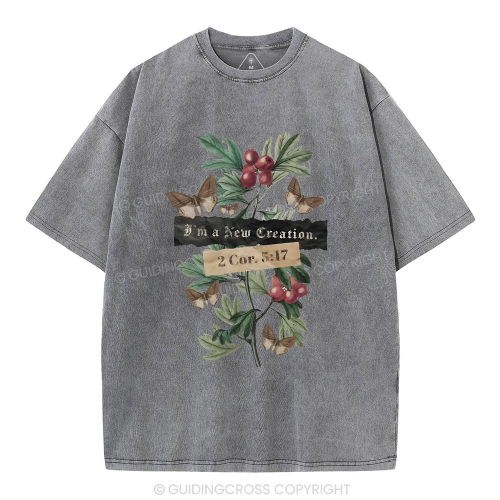 I'm A New Creation Washed Christian Washed T-Shirt