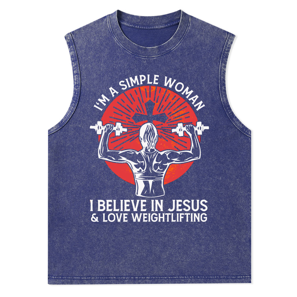 I'm A Simple Women I Believe In Jesus Christian Tank Top