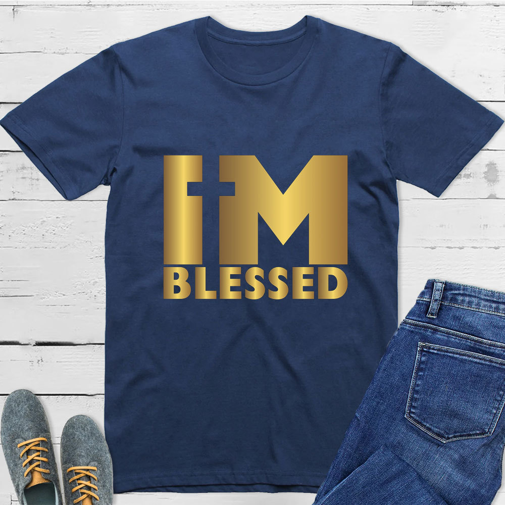 I'm Blessed Christian T-Shirt